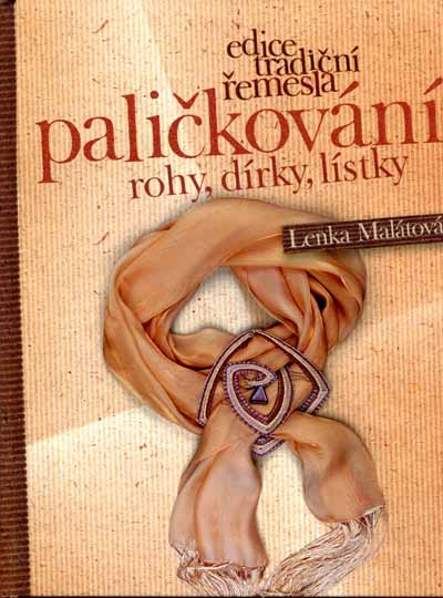 palickovn - rohy,drky,lstky von Lenka Maltov